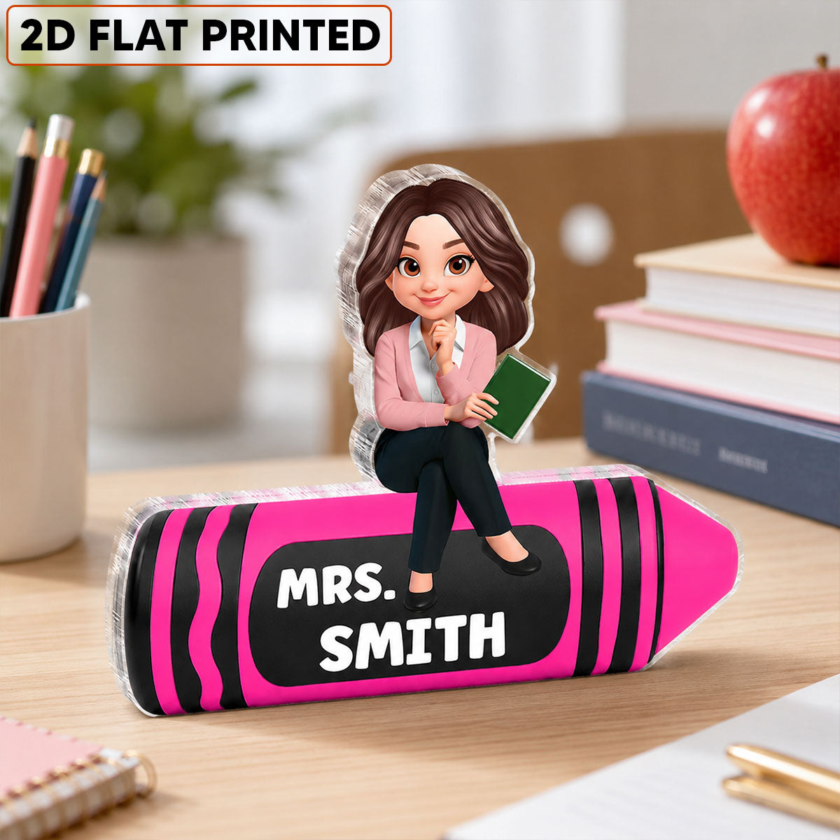 Teacher Sitting On Beautiful Crayon - Personalized Acrylic Block Plaque - Back To School Gift For Teacher, Classroom Decor