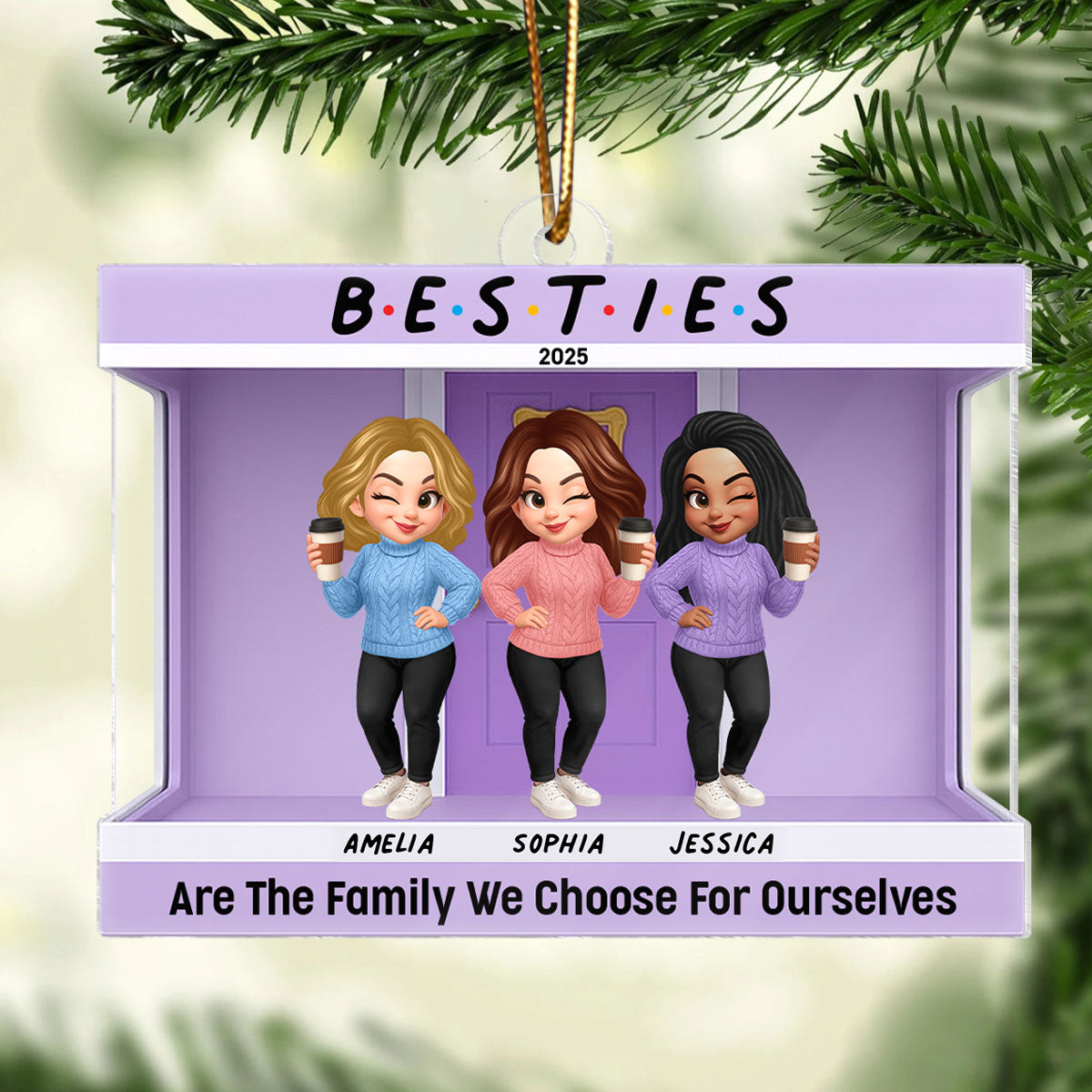 Friends Are The Family We Choose For Ourselves - Personalized Acrylic Ornament - Christmas Gift for Besties