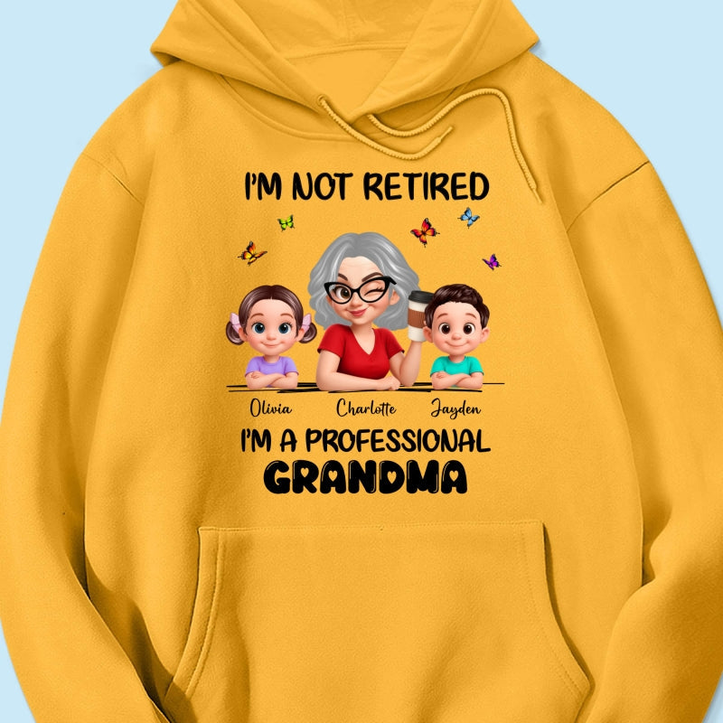 Happy Retired Professional Grandma - Personalized Shirt - Funny Retirement Gift, Gift For Grandma, Mom