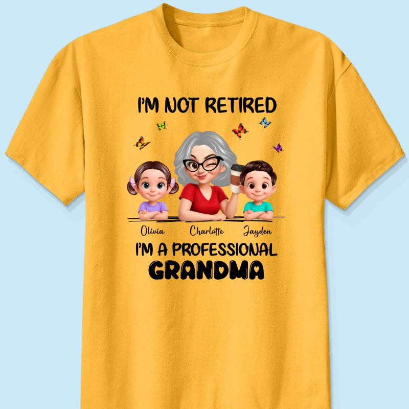 Happy Retired Professional Grandma - Personalized Shirt - Funny Retirement Gift, Gift For Grandma, Mom