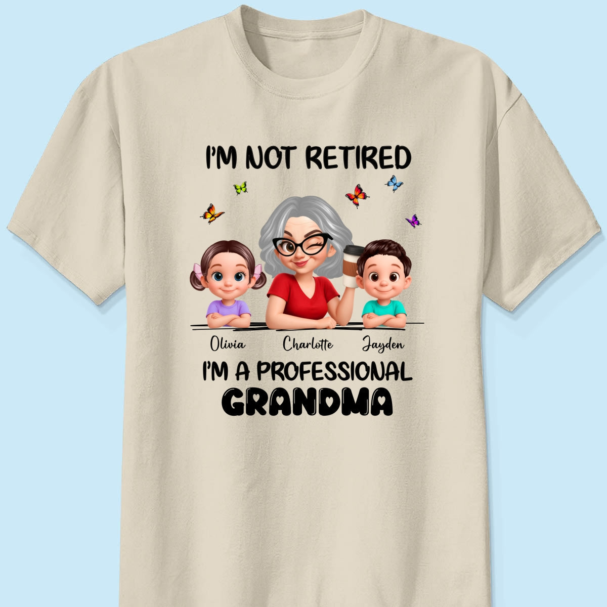Happy Retired Professional Grandma - Personalized Shirt - Funny Retirement Gift, Gift For Grandma, Mom