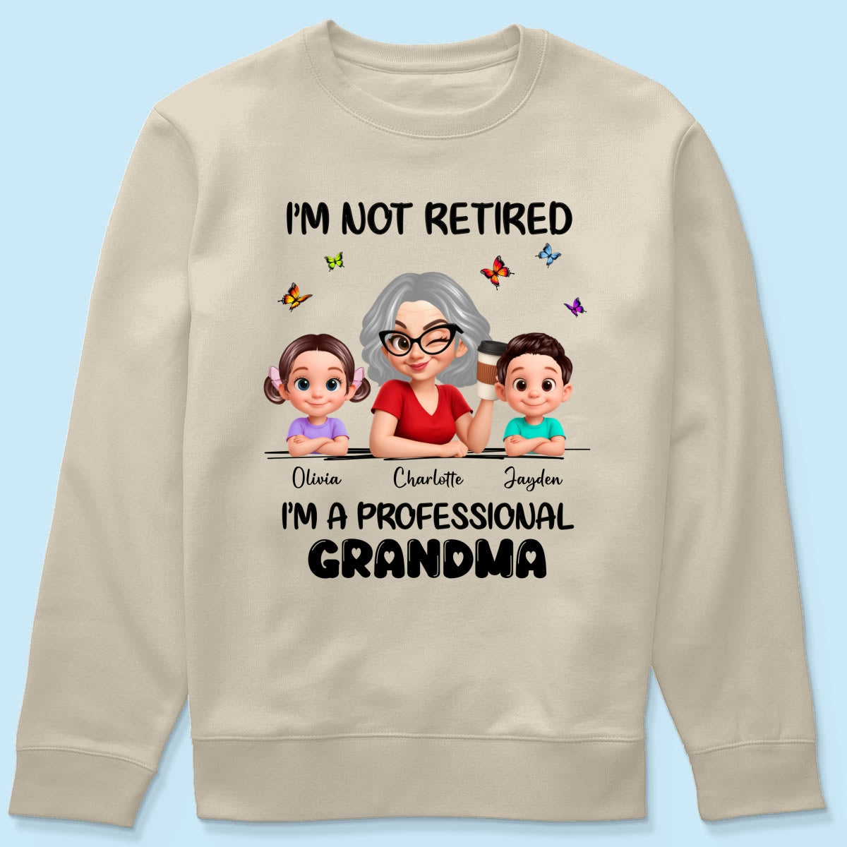 Happy Retired Professional Grandma - Personalized Shirt - Funny Retirement Gift, Gift For Grandma, Mom