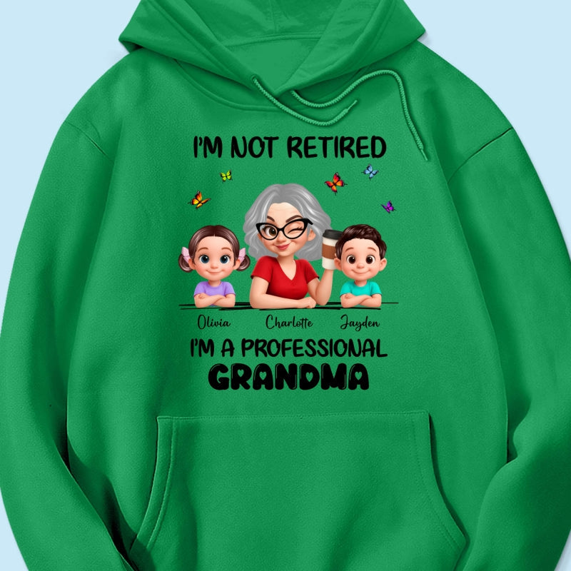 Happy Retired Professional Grandma - Personalized Shirt - Funny Retirement Gift, Gift For Grandma, Mom