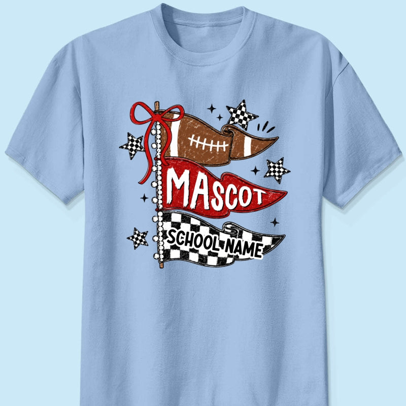 Custom Football Mascot Pennant - Personalized Shirt - School Spirit Shirt, Game Day Shirt For Football Mom