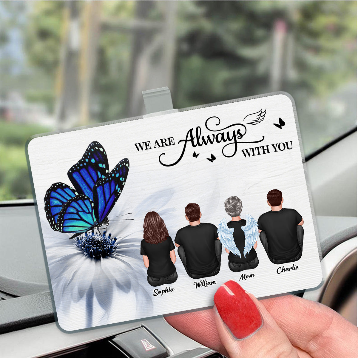 Butterfly I Am Always With You Memorial - Personalized Car Visor - Memorial, Remembrance, Sympathy Gift