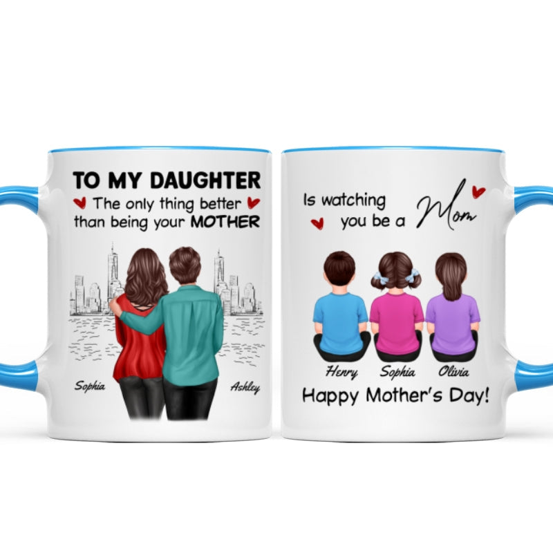From Mom Dad Watching You Be A Mom - Personalized Mug - Mother's Day Gift For Daughter