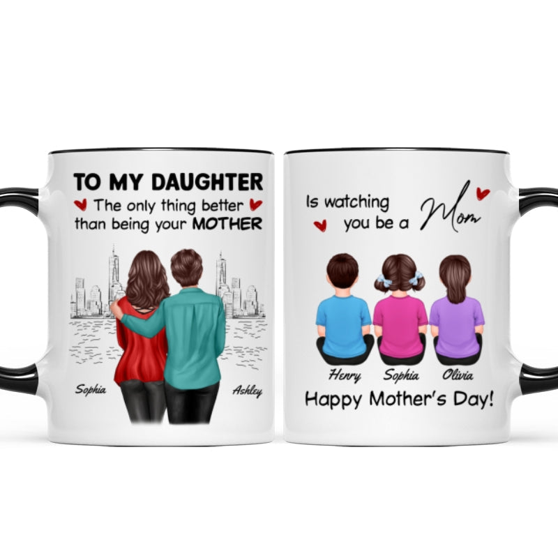 From Mom Dad Watching You Be A Mom - Personalized Mug - Mother's Day Gift For Daughter