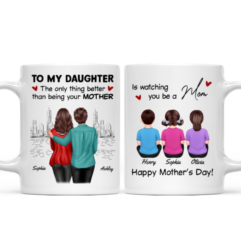 From Mom Dad Watching You Be A Mom - Personalized Mug - Mother's Day Gift For Daughter