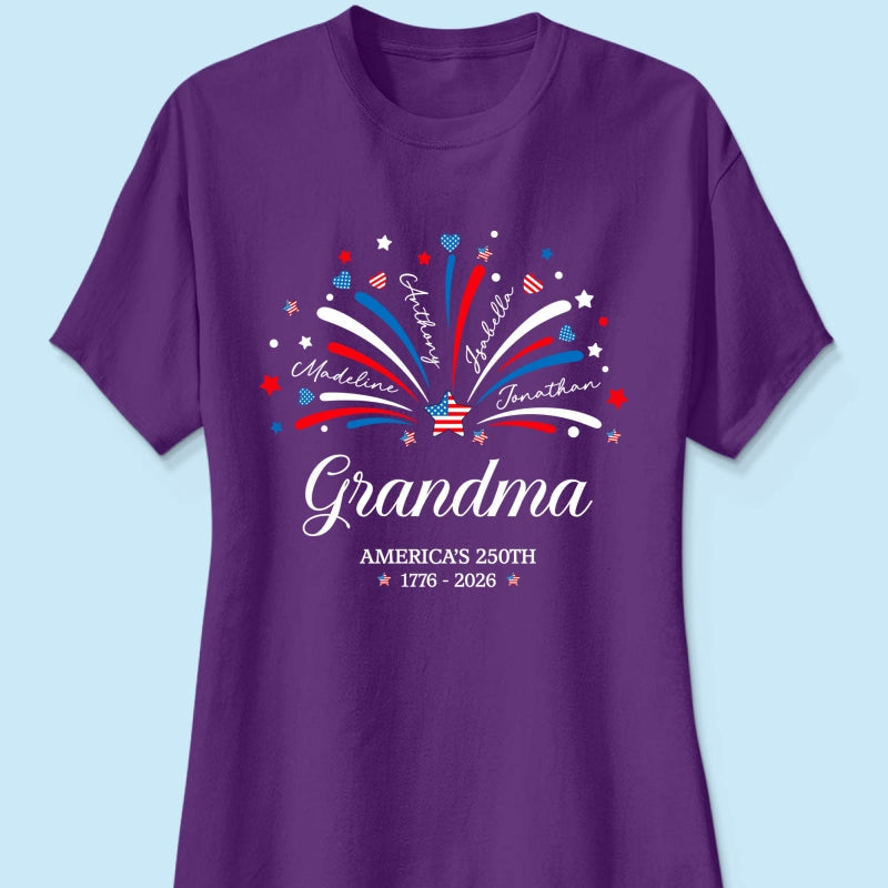 Grandma Fireworks Custom Kid Name - Personalized Shirt - American 250th Anniversary Keepsake For Grandma, Wife