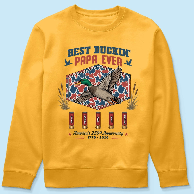 Best Duckin' Dad Grandpa Custom Kid Names - Personalized Shirt - American 250th Anniversary Gift For Patriotics Duck Hunting