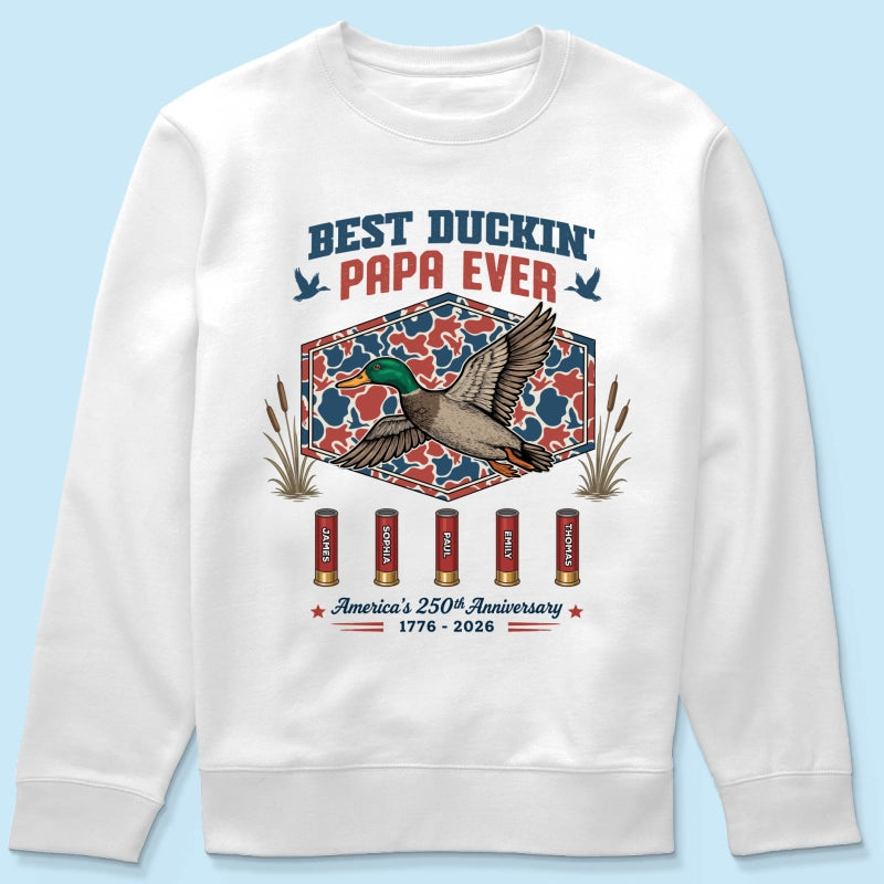 Best Duckin' Dad Grandpa Custom Kid Names - Personalized Shirt - American 250th Anniversary Gift For Patriotics Duck Hunting