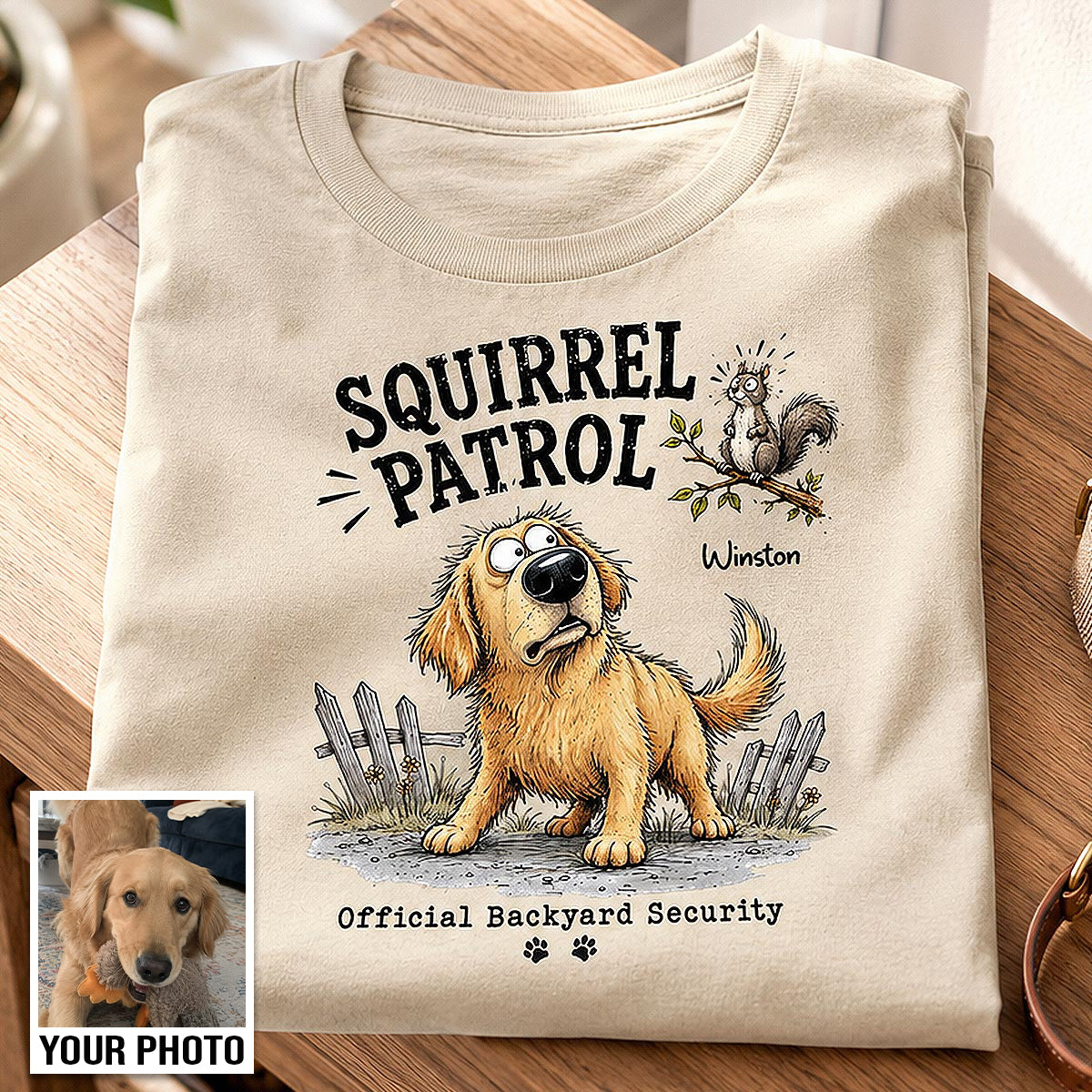 Squirrel Patrol Quirky Dog Portrait From Your Dog Photo - Personalized Shirt - Funny Gift For Dog Lover