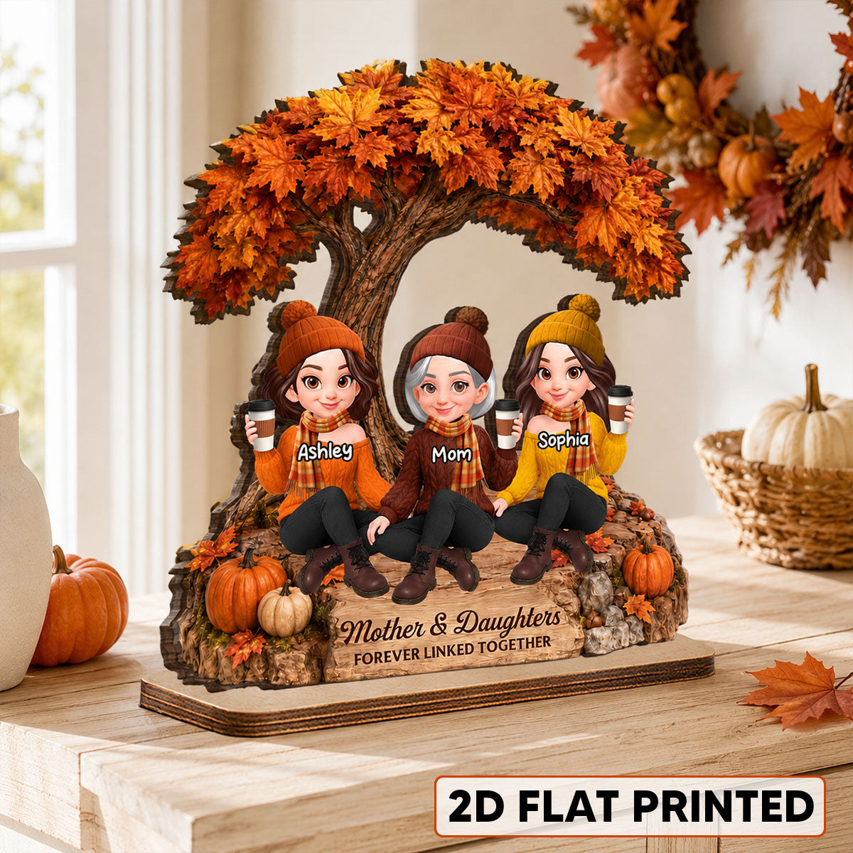 Cozy Warm Fall Season Mom And Daughters - Personalized 2-Layered Wooden Plaque - Fall Gift For Mom, Daughters