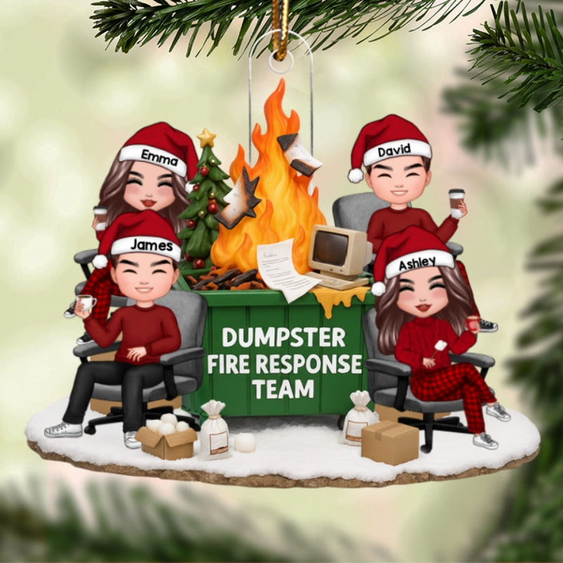 Dumpster on Fire Response Team - Personalized Acrylic Ornament - Funny Christmas Gift for Coworkers, Employees, Work Besties