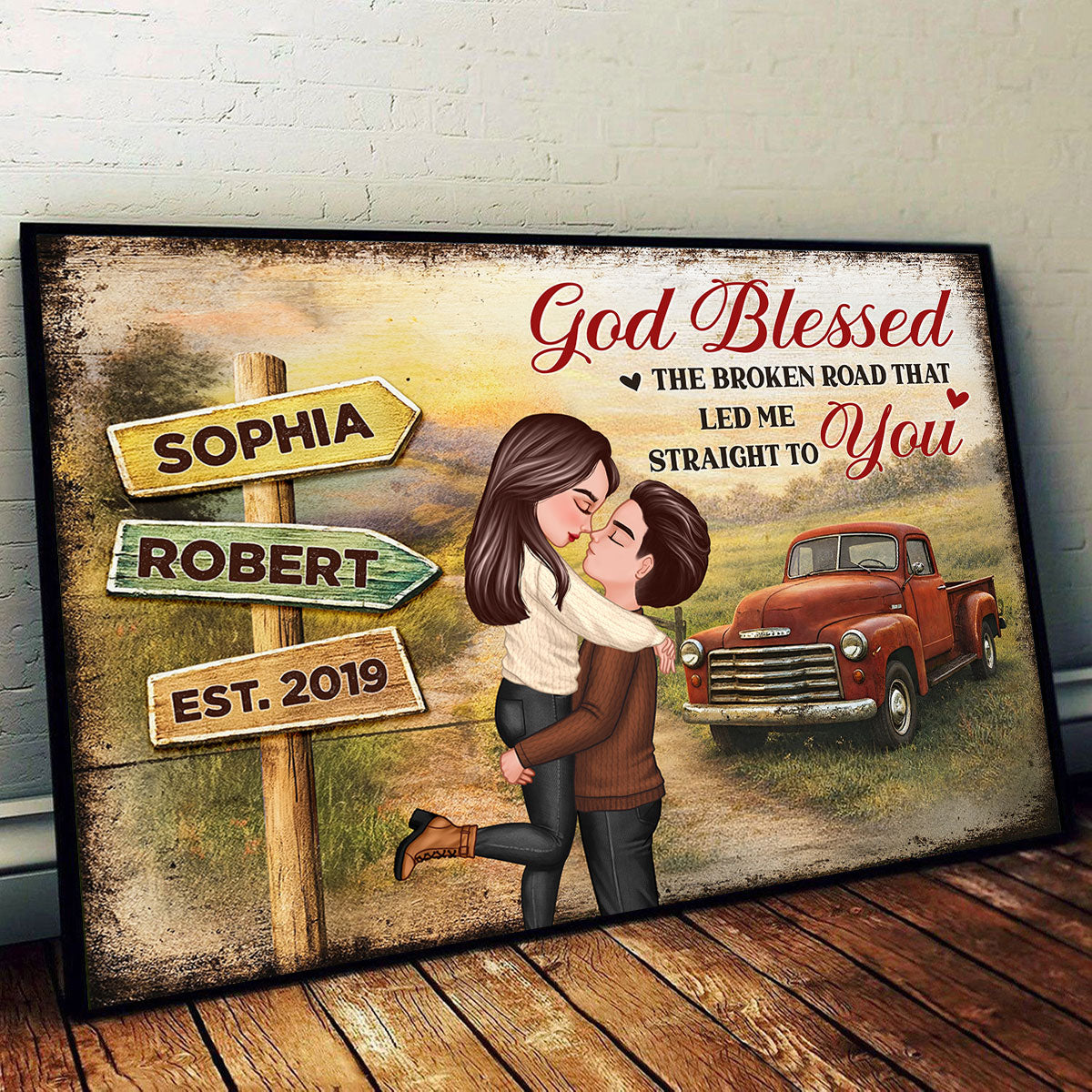 God Bless the Broken Road that Led Me Straight to You - Personalized Poster - Couple Gift for him, for her