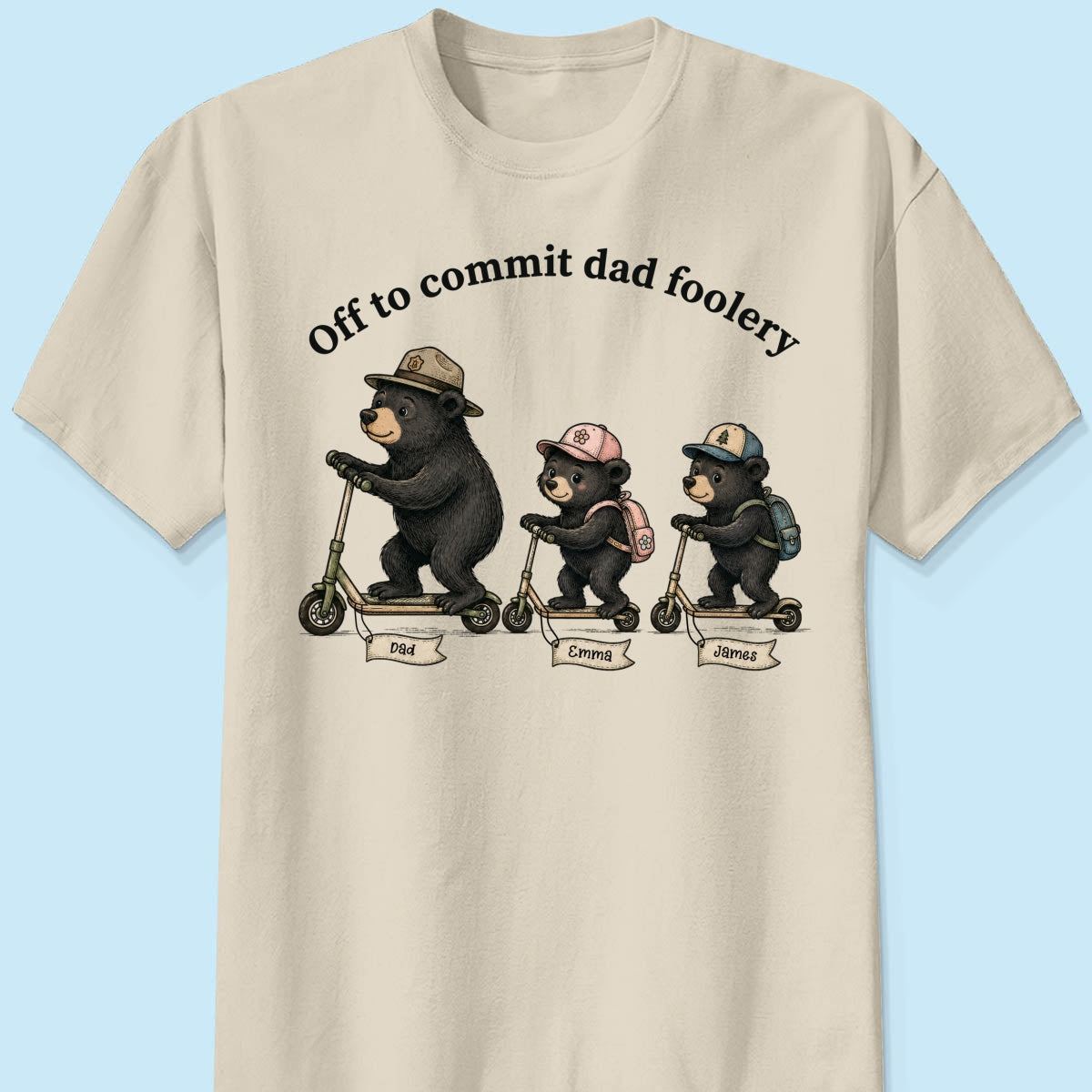 Off To Commit Dad Foolery Bear Dad & Kids - Personalized Shirt - Funny Father's Day Shirt For Husband