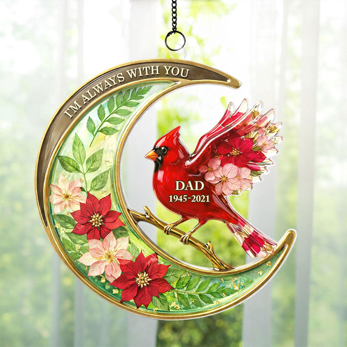 I'm Always With You Memorial - Personalized Suncatcher Ornament - Heartfelt Remembrance Keepsake for Loved Ones