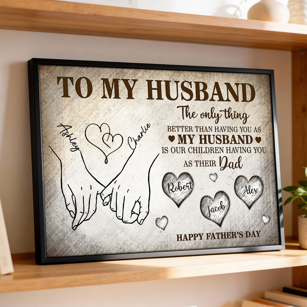 To My Husband The Only Thing - Personalized Poster - Father's Day Gift For Husband, Dad