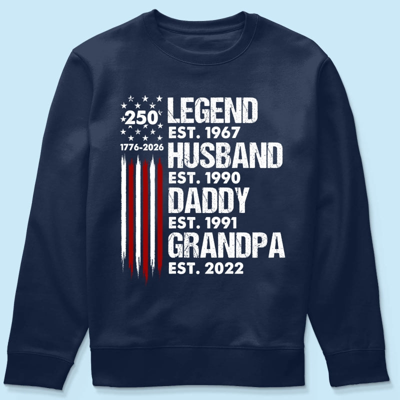 Proud Grandpa Legend Nation Flag American 250th Anniversary - Personalized Shirt - Father's Day Gift For Dad, Grandpa
