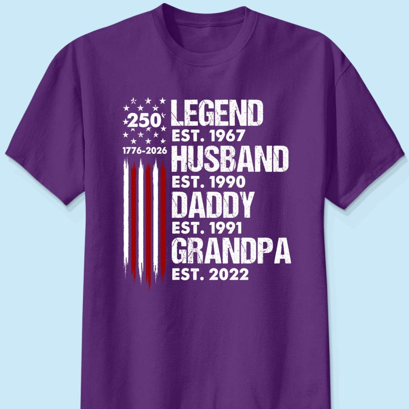 Proud Grandpa Legend Nation Flag American 250th Anniversary - Personalized Shirt - Father's Day Gift For Dad, Grandpa