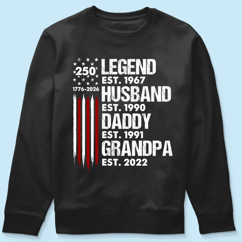 Proud Grandpa Legend Nation Flag American 250th Anniversary - Personalized Shirt - Father's Day Gift For Dad, Grandpa