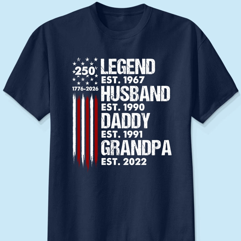 Proud Grandpa Legend Nation Flag American 250th Anniversary - Personalized Shirt - Father's Day Gift For Dad, Grandpa