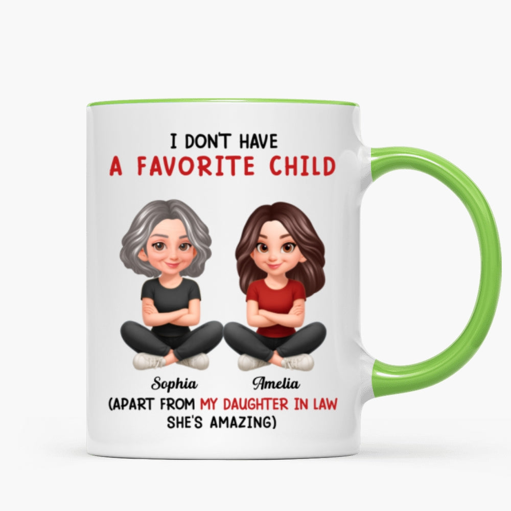 I Don't Have a Favorite Child - Personalized Mug - Christmas Gift for Daughter-in-Law