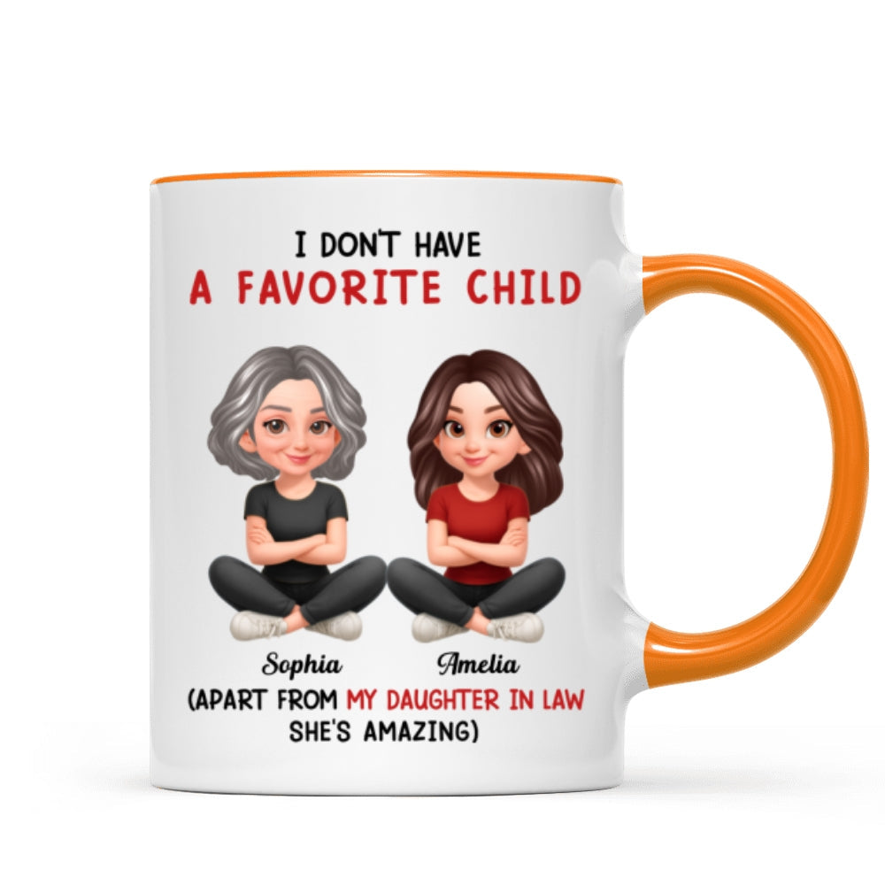 I Don't Have a Favorite Child - Personalized Mug - Christmas Gift for Daughter-in-Law