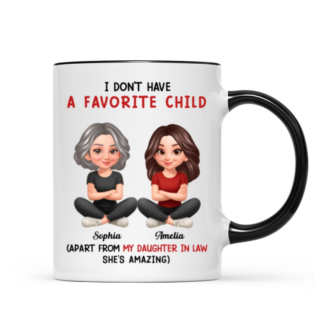 I Don't Have a Favorite Child - Personalized Mug - Christmas Gift for Daughter-in-Law