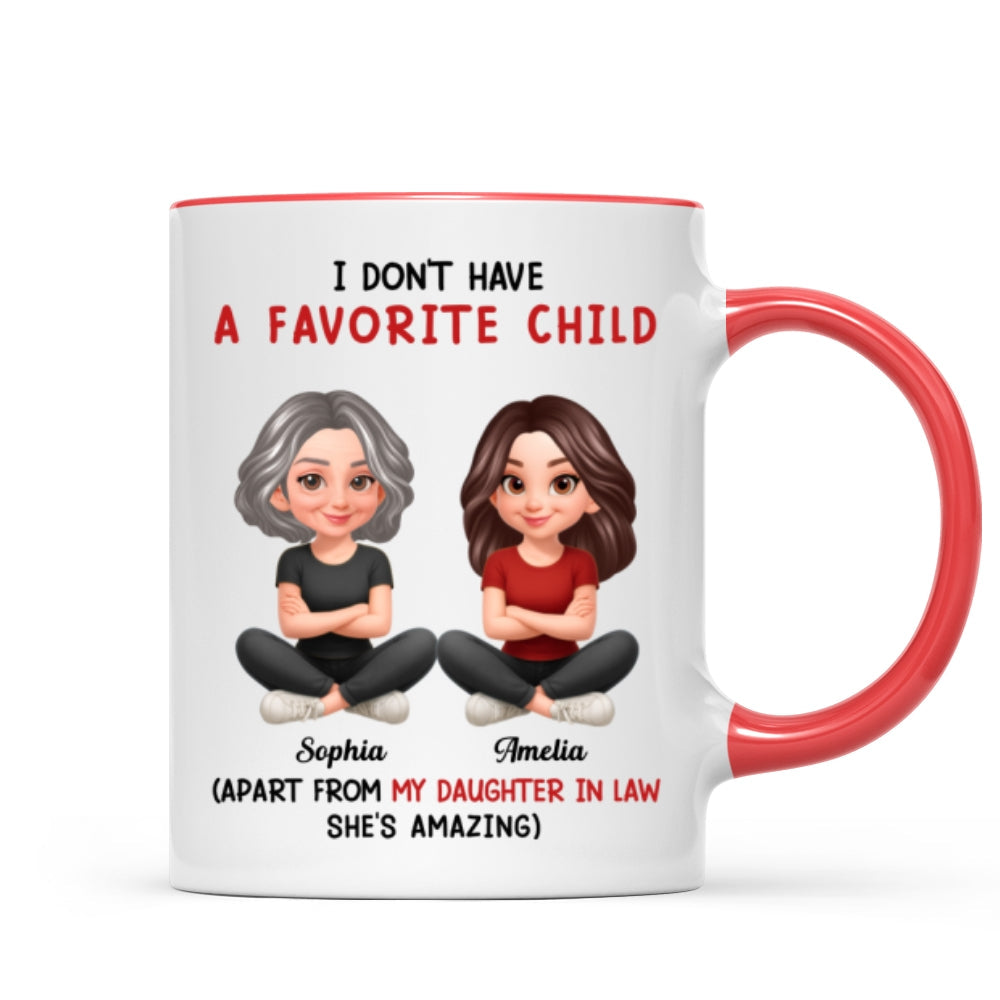 I Don't Have a Favorite Child - Personalized Mug - Christmas Gift for Daughter-in-Law