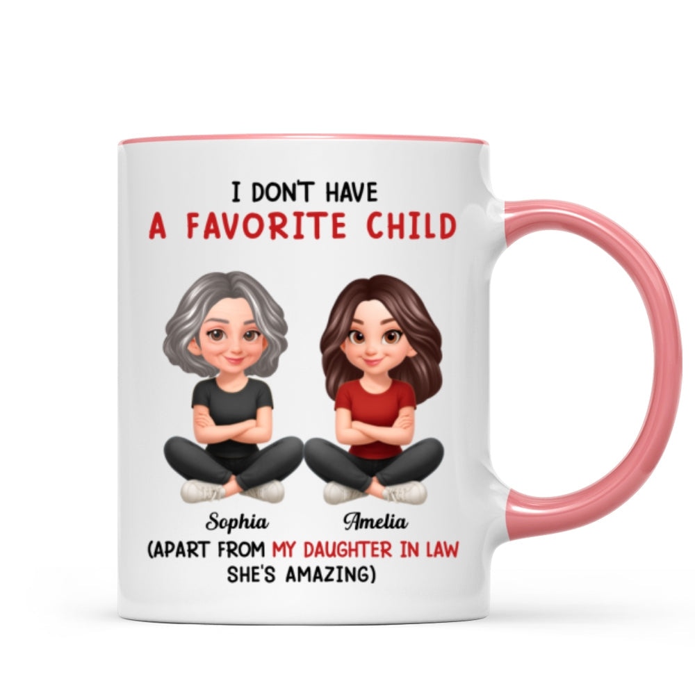 I Don't Have a Favorite Child - Personalized Mug - Christmas Gift for Daughter-in-Law