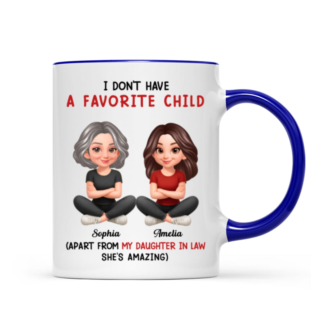 I Don't Have a Favorite Child - Personalized Mug - Christmas Gift for Daughter-in-Law