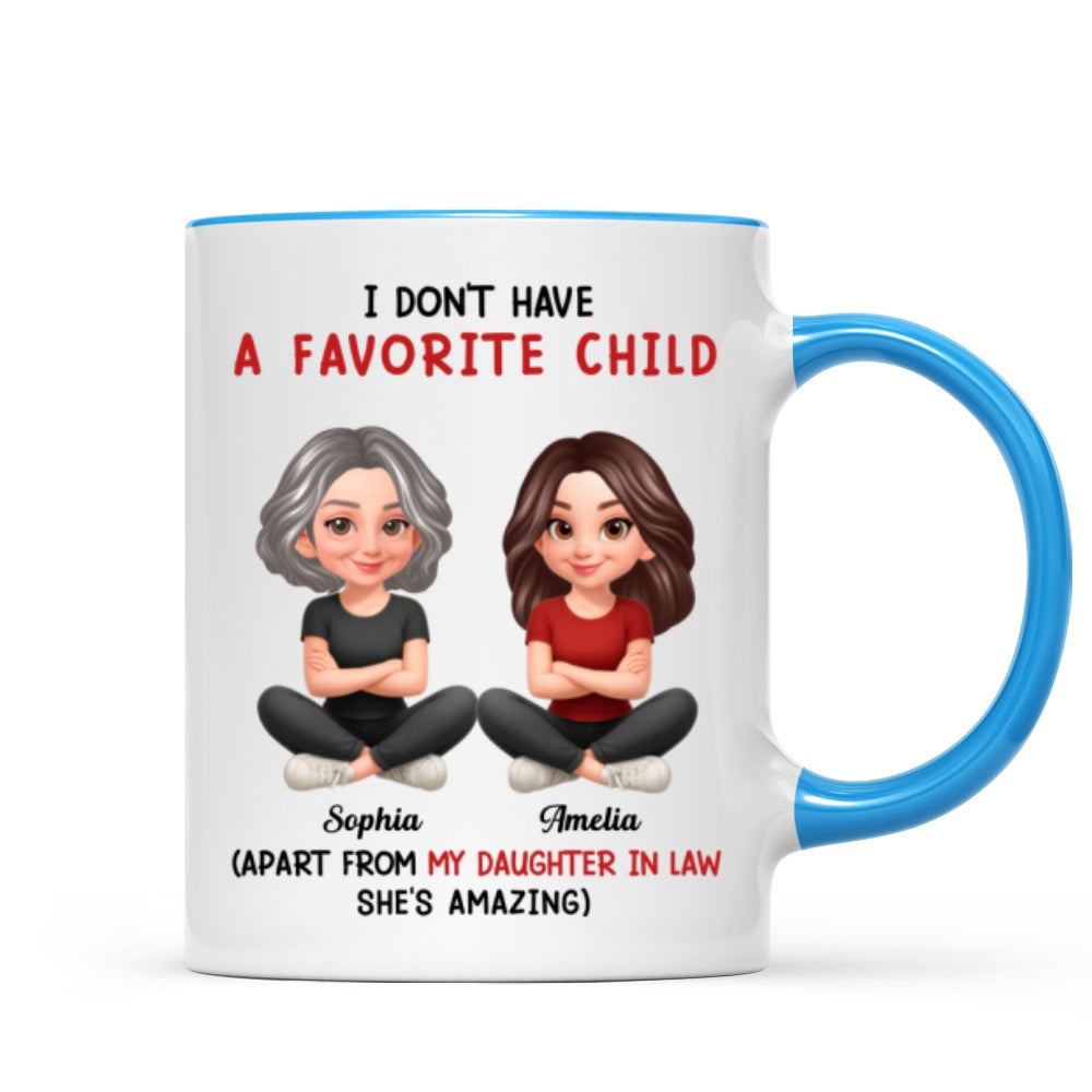 I Don't Have a Favorite Child - Personalized Mug - Christmas Gift for Daughter-in-Law
