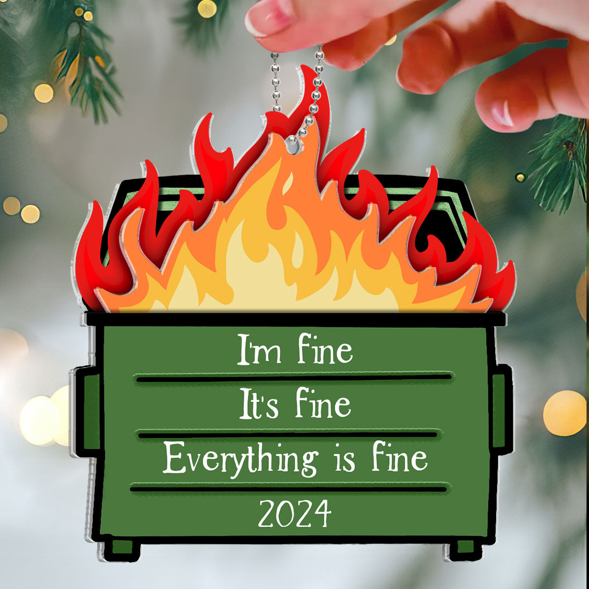 Dumpster Fire I'm Fine Snarky Personalized 2-Layer Acrylic Ornament
