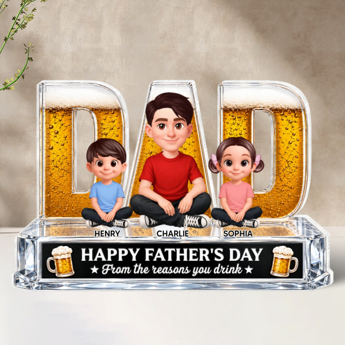 To Dad From The Reasons You Drink Dad Beer - Personalized Acrylic Block Plaque -  Gift For Husband, Dad, Beer Lovers
