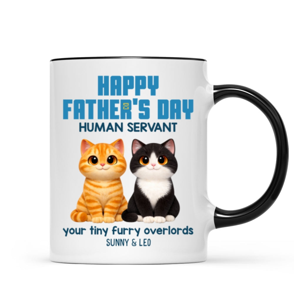 Cat Dad Cute Fluffy Cats Happy Father's Day Human Servant - Personalized Mug - Funny Father's Day Gift For Cat Dad, Cat Lovers