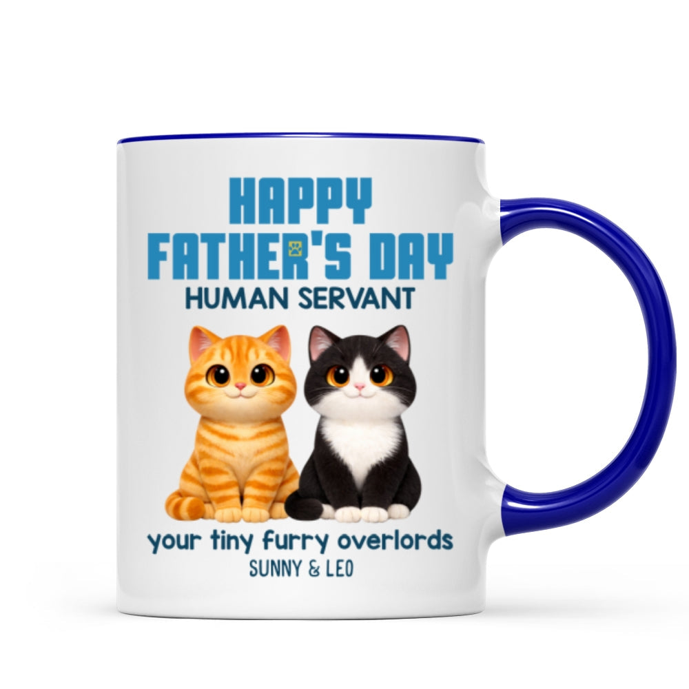 Cat Dad Cute Fluffy Cats Happy Father's Day Human Servant - Personalized Mug - Funny Father's Day Gift For Cat Dad, Cat Lovers