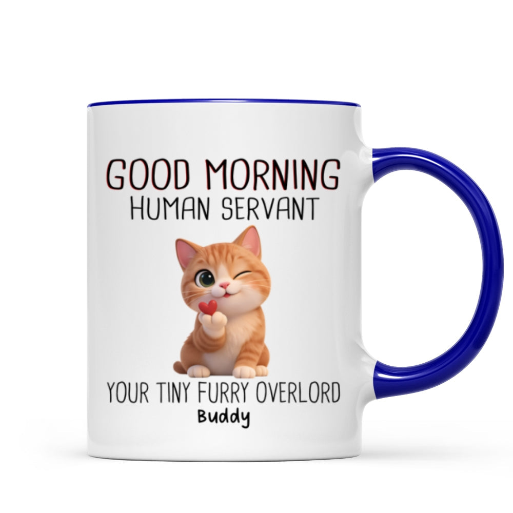 Good Morning Human Servant Cute Fluffy Cats - Personalized Mug - Funny Gift for Cat Moms, Cat Dads
