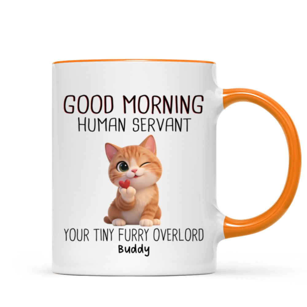 Good Morning Human Servant Cute Fluffy Cats - Personalized Mug - Funny Gift for Cat Moms, Cat Dads