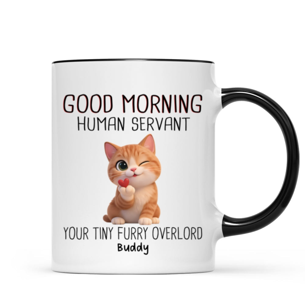 Good Morning Human Servant Cute Fluffy Cats - Personalized Mug - Funny Gift for Cat Moms, Cat Dads