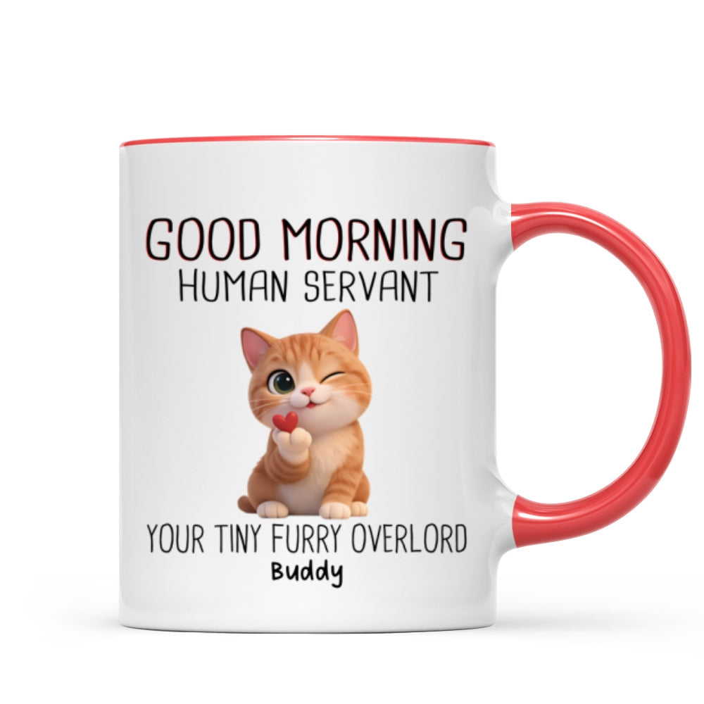 Good Morning Human Servant Cute Fluffy Cats - Personalized Mug - Funny Gift for Cat Moms, Cat Dads