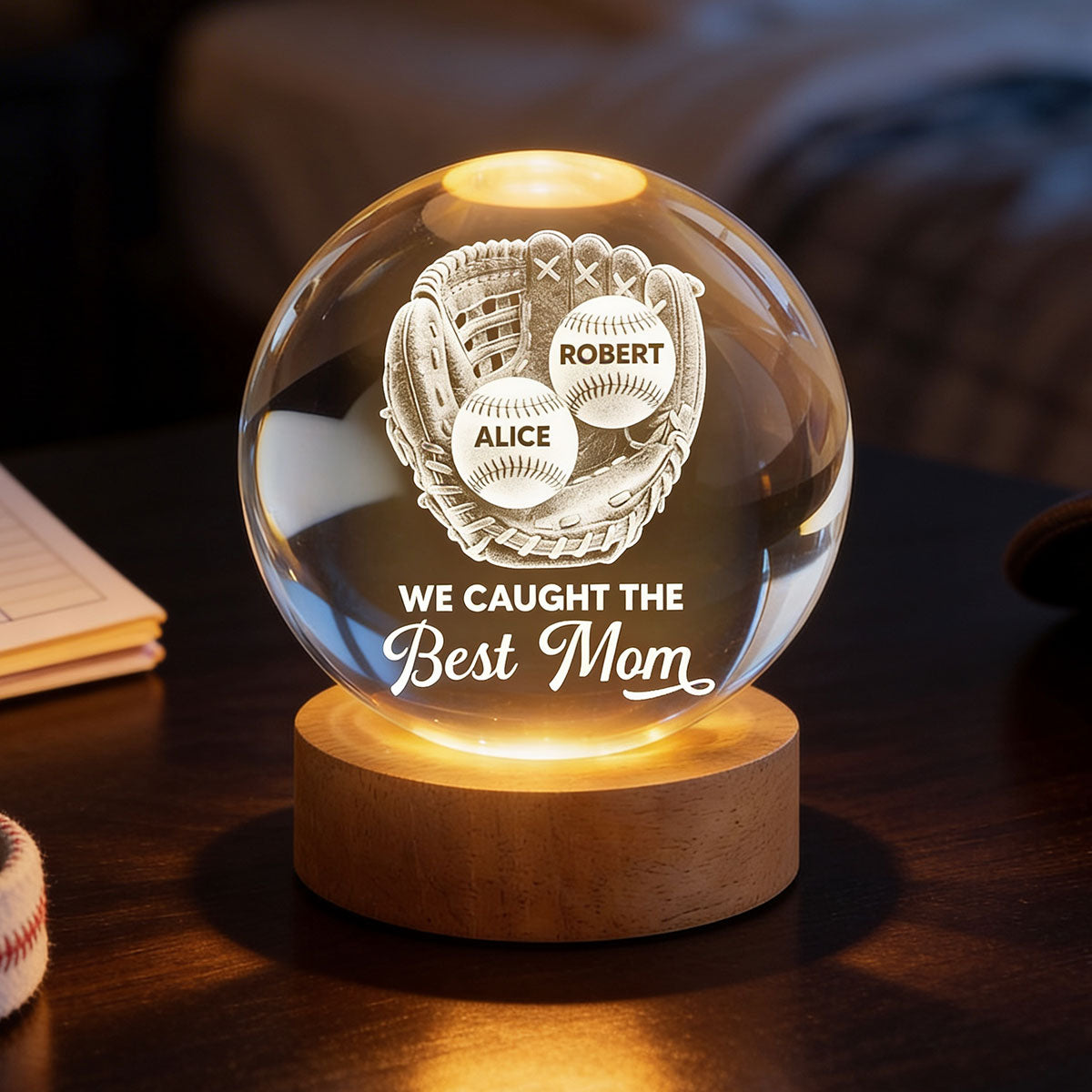 Baseball Glove We Caught The Best Mom - Personalized Crystal Ball LED Night Light - Mother's Day Gift For Baseball Mom