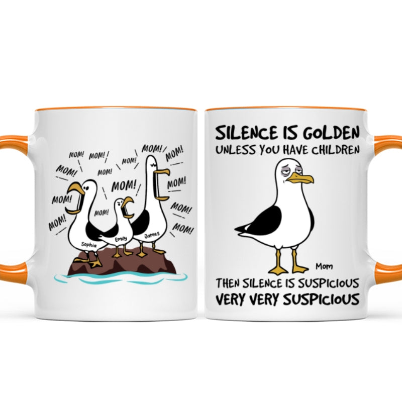 Silence Is Golden Unless You Have Kids Seagull Mom Mom Mom - Personalized Mug - Funny Mother's Day Gift For Mom