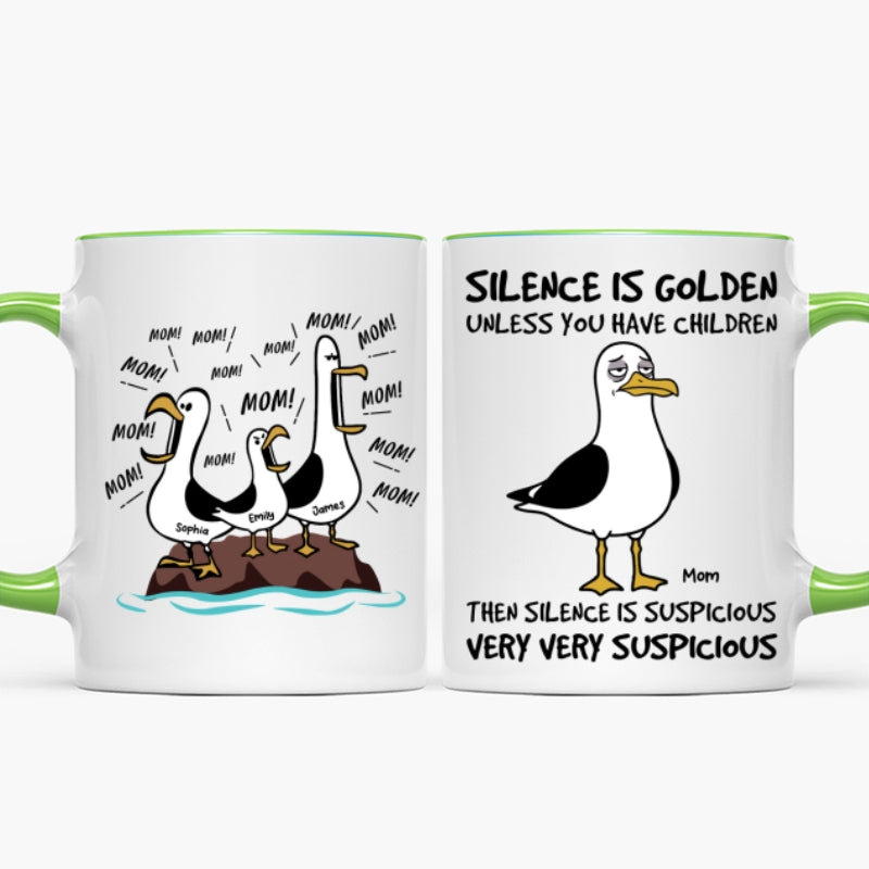 Silence Is Golden Unless You Have Kids Seagull Mom Mom Mom - Personalized Mug - Funny Mother's Day Gift For Mom