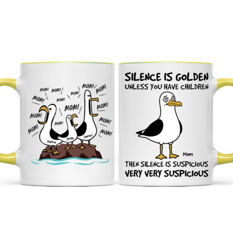 Silence Is Golden Unless You Have Kids Seagull Mom Mom Mom - Personalized Mug - Funny Mother's Day Gift For Mom