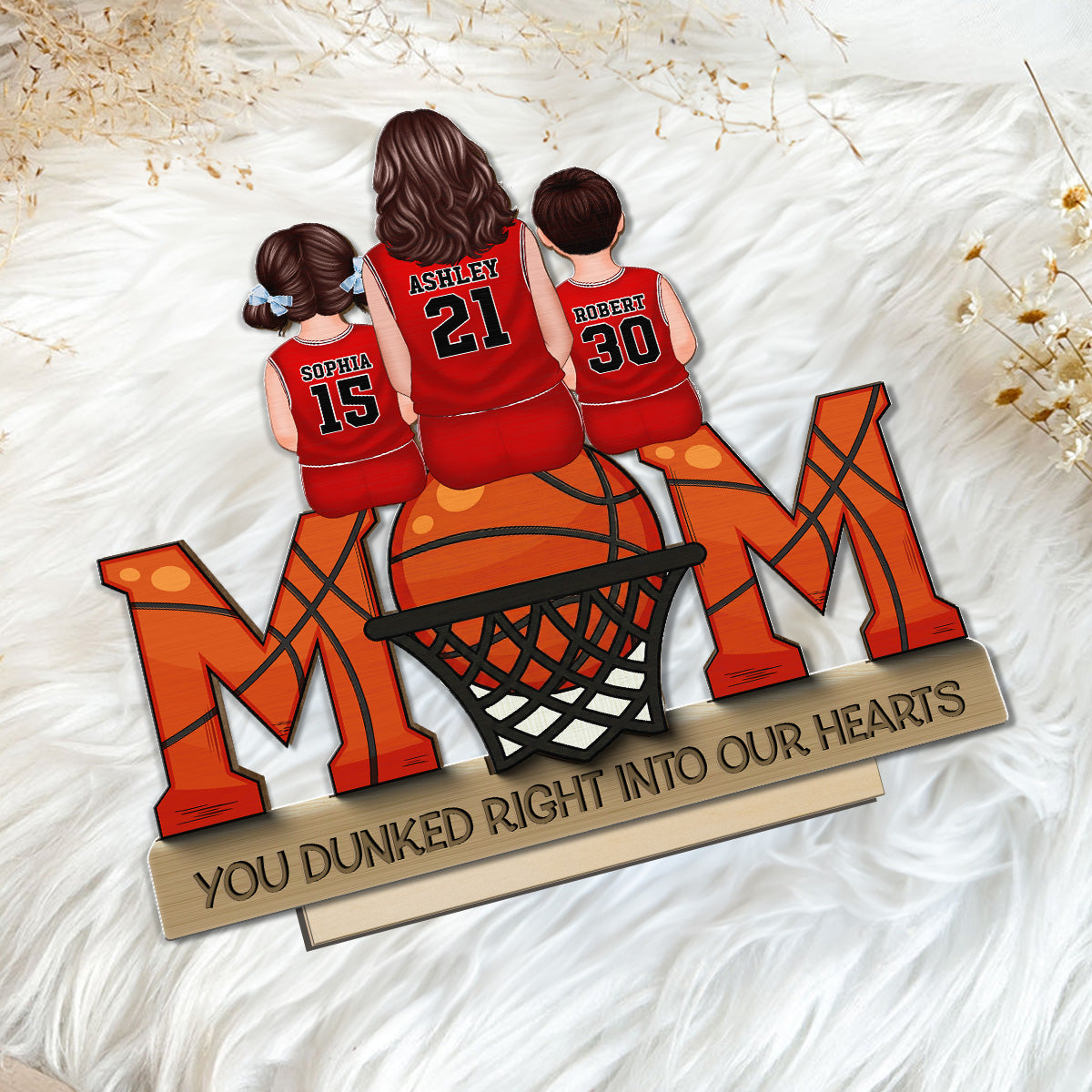 Basketball Mom Dunked Into Our Hearts - Personalized 2-Layered Wooden Plaque