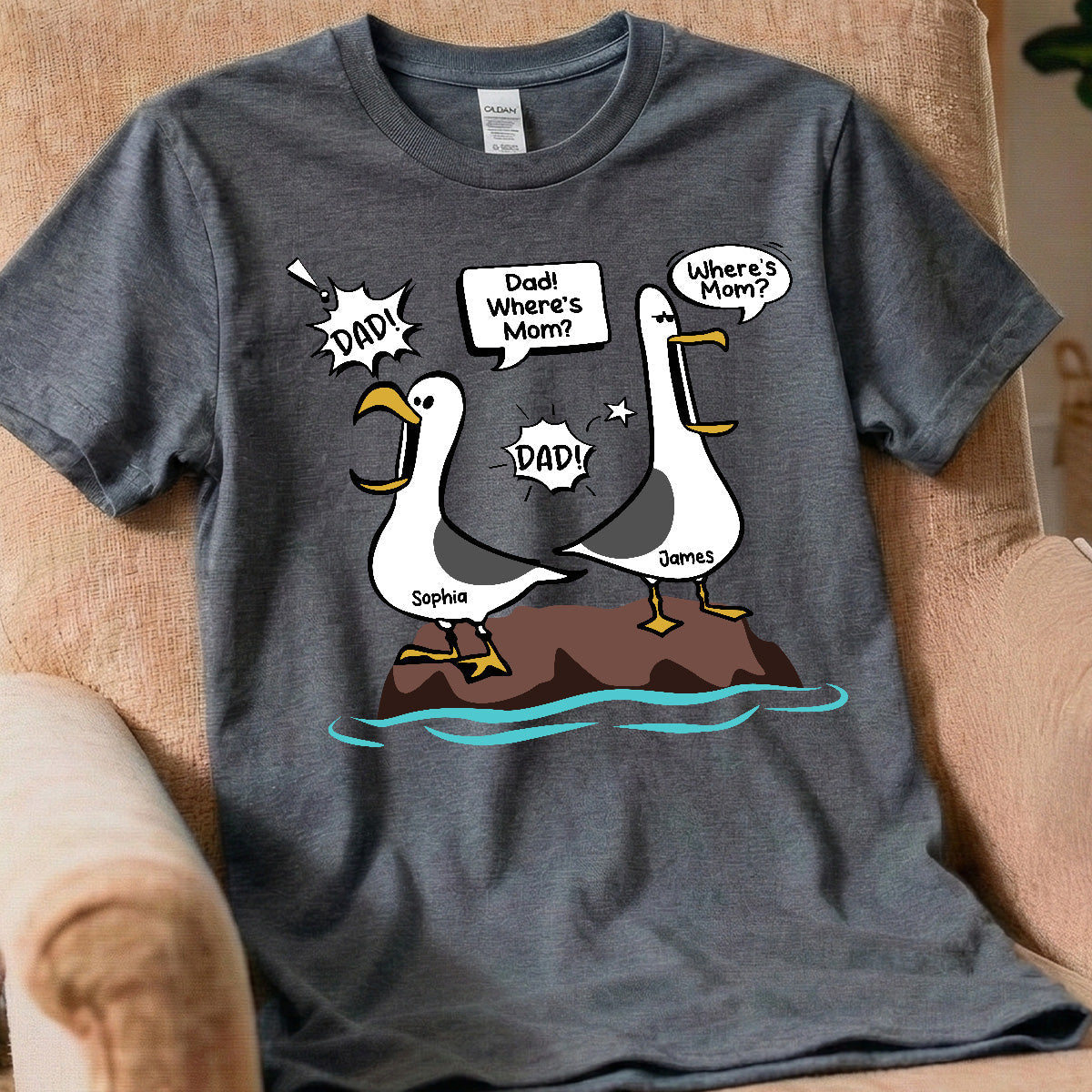 Where's Mom Funny Seagulls Custom Name - Personalized Shirt - Funny Father's Day Gift For Dad, Husband
