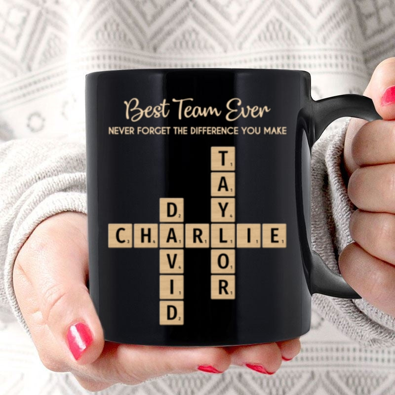 Best Team Ever Never Forget The Difference You Make Crossword Names Puzzle Art - Personalized Mug - Christmas Gift, Appreciation Gift For Colleagues, Coworkers, Boss