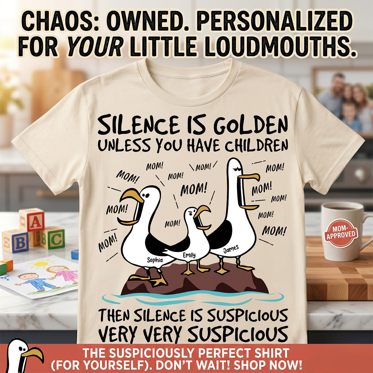 Silence Is Golden Unless You Have Kids Seagull Mom Mom Mom - Personalized Shirt - Funny Mother's Day Gift For Mom