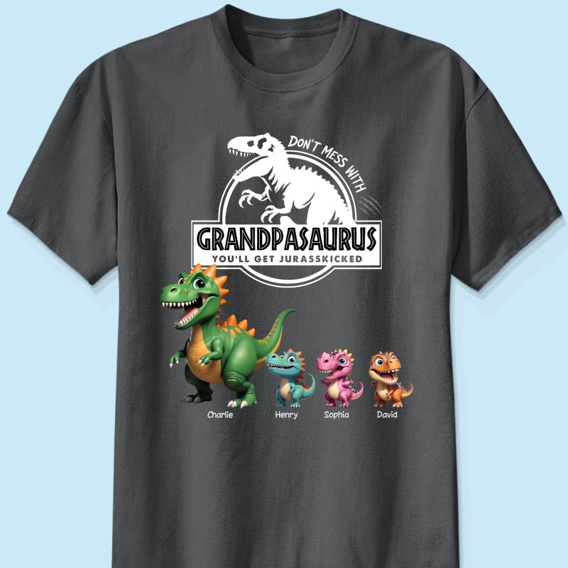 Don't Mess With Grandpasaurus Dinosaurs - Personalized Shirt - Father's Day Gift For Grandpa, Dad, Husband